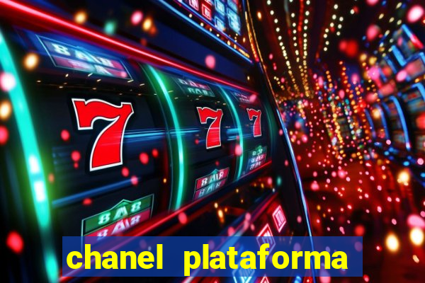 chanel plataforma de jogo